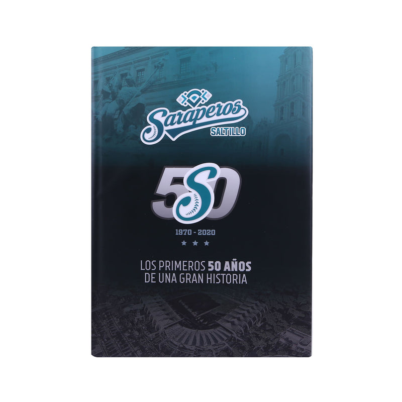 50th Anniversary Book - Saraperos de Saltillo